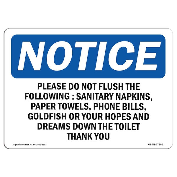 Safety Sign, OSHA Notice, 12" Height, Please Do Not Flush The Following Sanitary Sign, Landscape